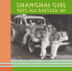 Shanghai Girl Gets All Dressed Up